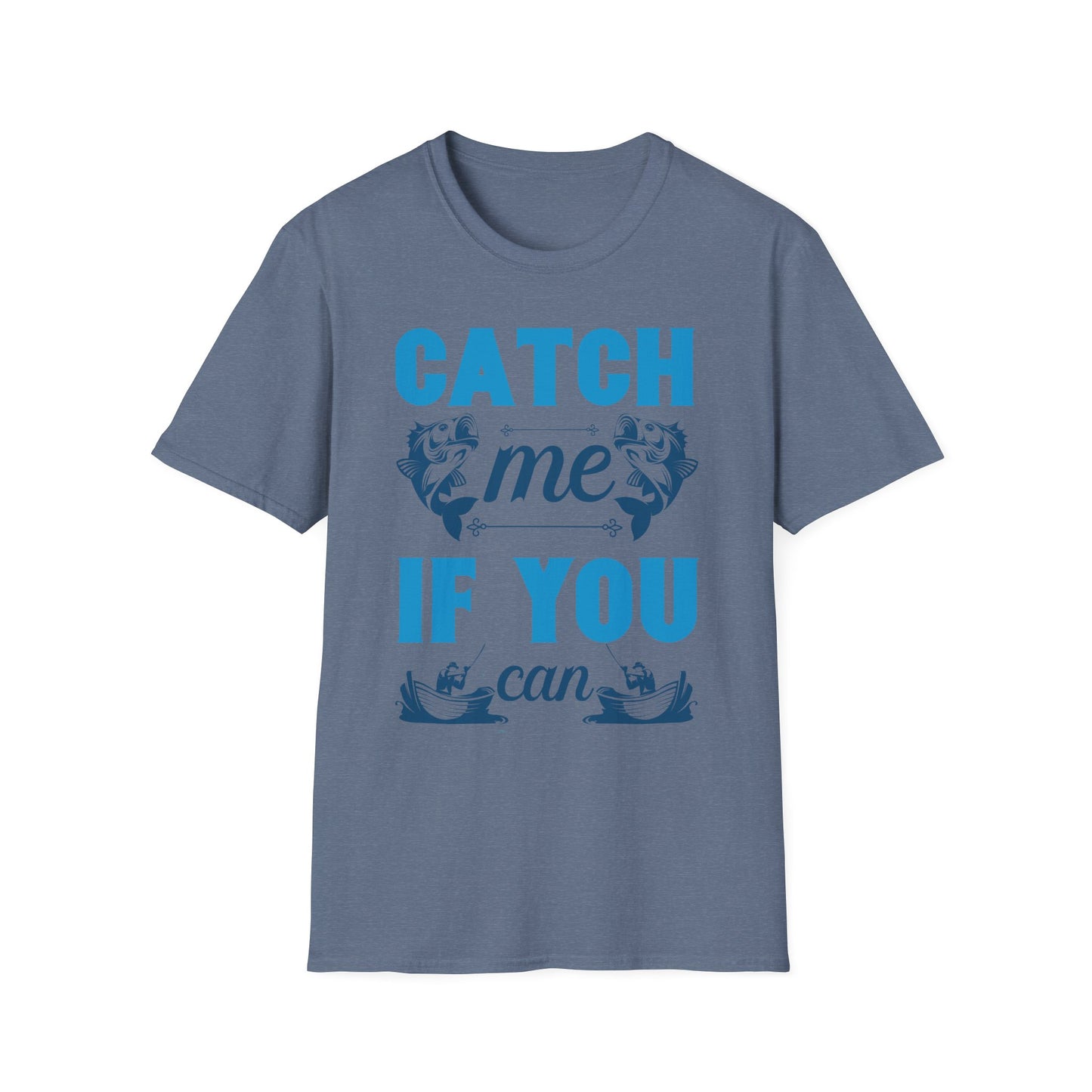 Catch Me If You Can Unisex Softstyle T-Shirt, Funny Tee, Gift for Game Lovers, Casual Wear, Birthday Gift, Graphic T-Shirt