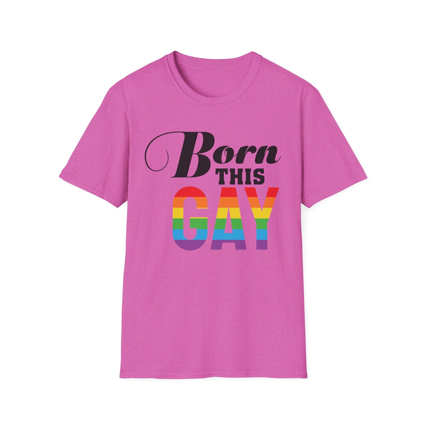Born This Gay Unisex T-Shirt, Pride Shirt, LGBTQ+ Apparel, Statement Tee, Gay Pride Gift, Casual Wear