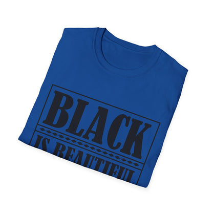 Unisex Softstyle T-Shirt, "Black is Beautiful" Tee, Affirmation Shirt, Everyday Wear, Gift for Activists, Comfort and Style