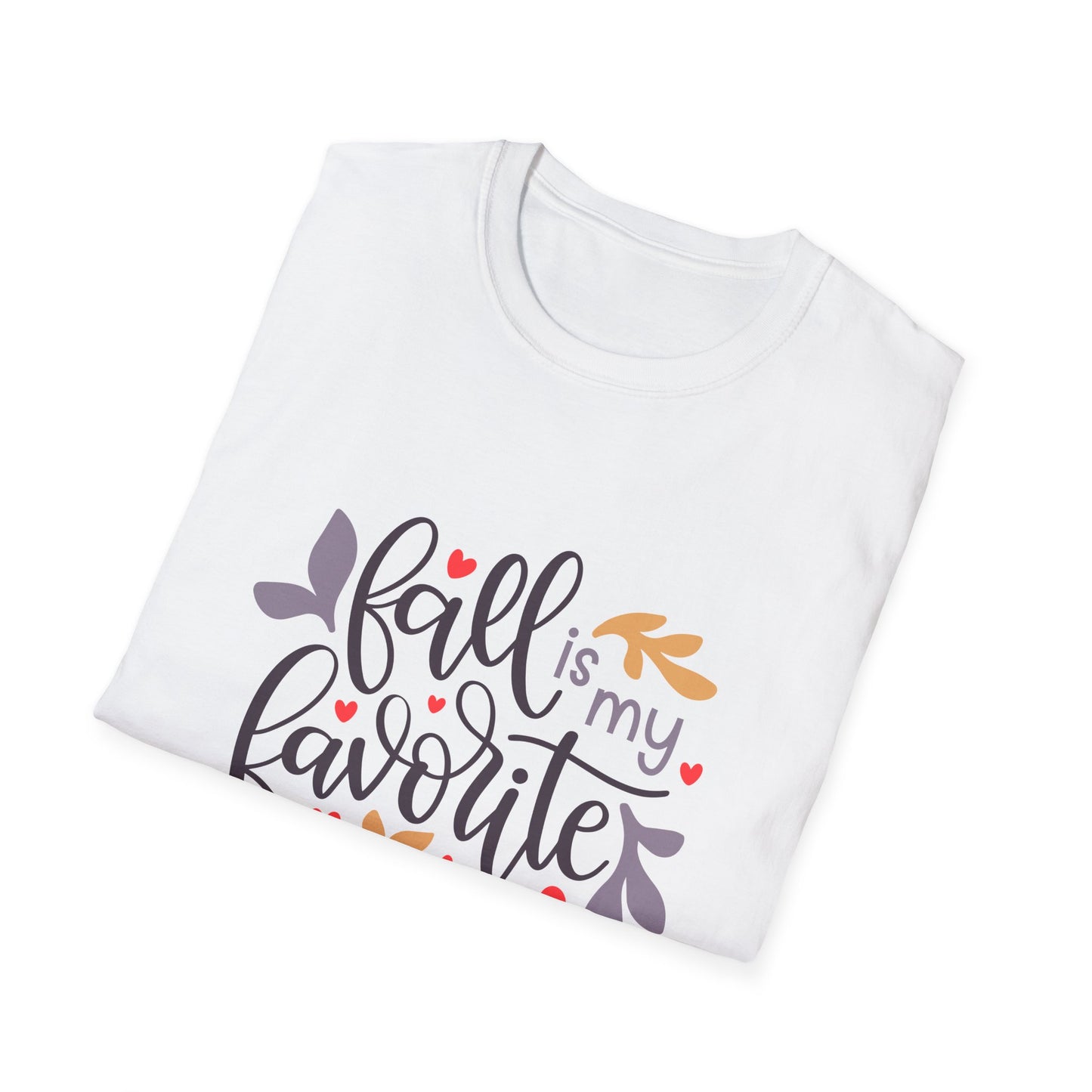 Fall is My Favorite Season Unisex T-Shirt | Autumn Tee, Seasonal Gift, Cozy Wear, Thanksgiving Apparel, Fall Fashion