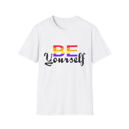 LGBTQ+ Pride Unisex T-Shirt, BE Yourself Quote Tee, Softstyle Graphic Shirt for Pride Month, Affirmation Apparel, Inclusive Fashion