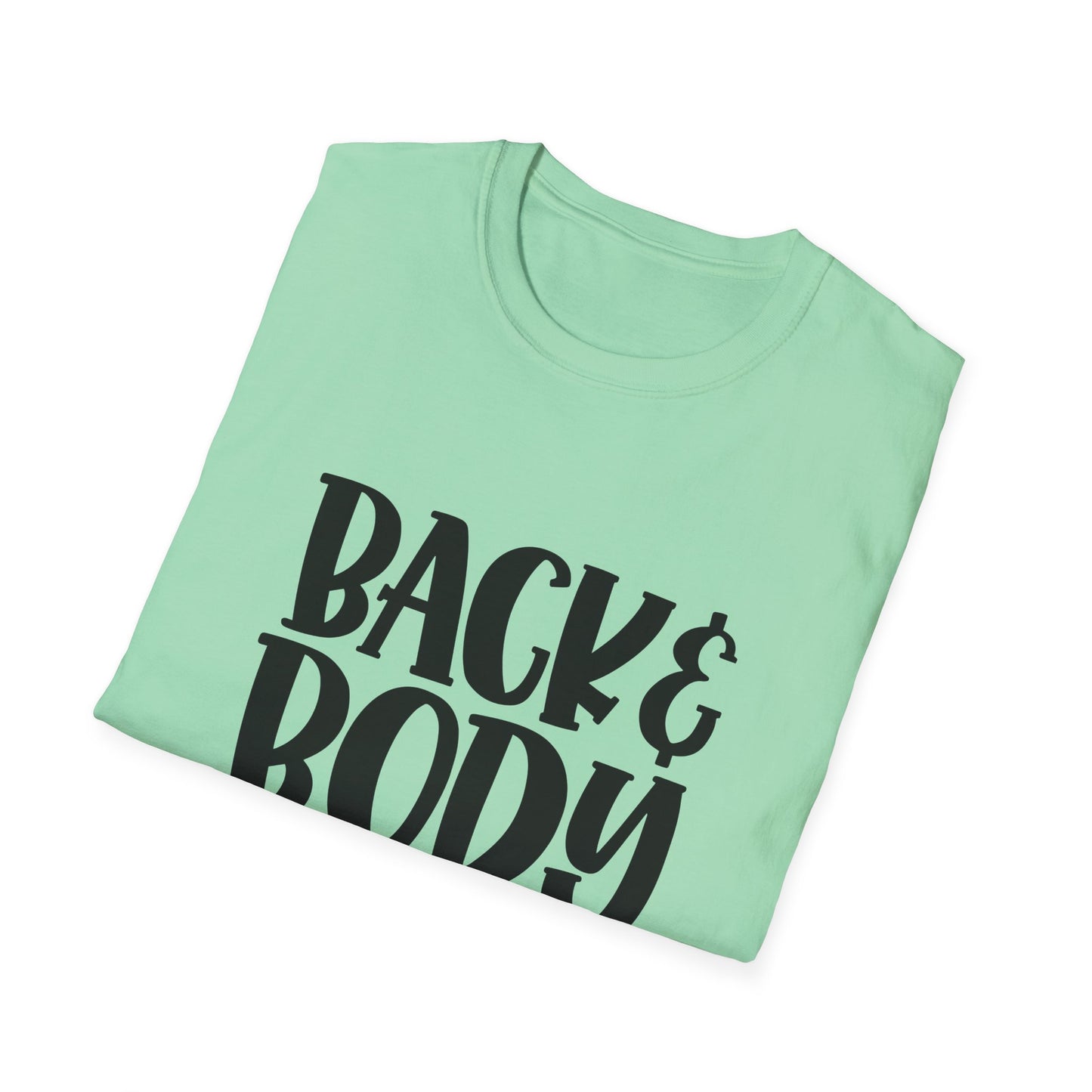 Humorous Unisex T-Shirt: 'Back & Body Hurts' Comfort Tee