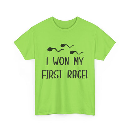 I Won My First Race! Unisex Heavy Cotton Tee - Fun Sperm Motif for New Dads and Celebrations