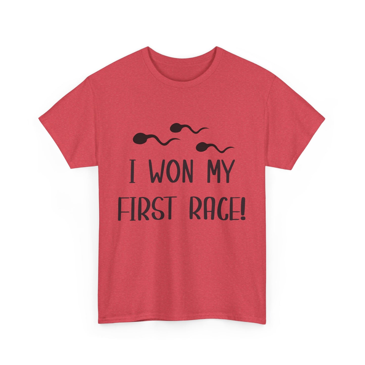 I Won My First Race! Unisex Heavy Cotton Tee - Fun Sperm Motif for New Dads and Celebrations