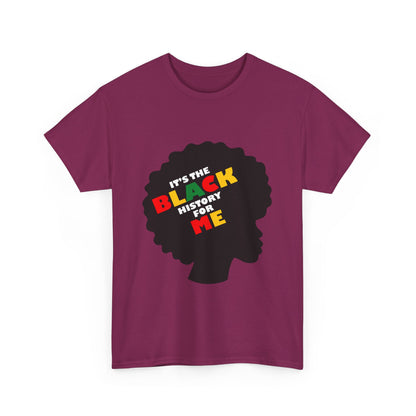 Celebratory Unisex Tee - It's the BLACK History for Me, Black History Month Shirt, Cultural Pride Tee, Affirmation T-Shirt, Gift for [...]