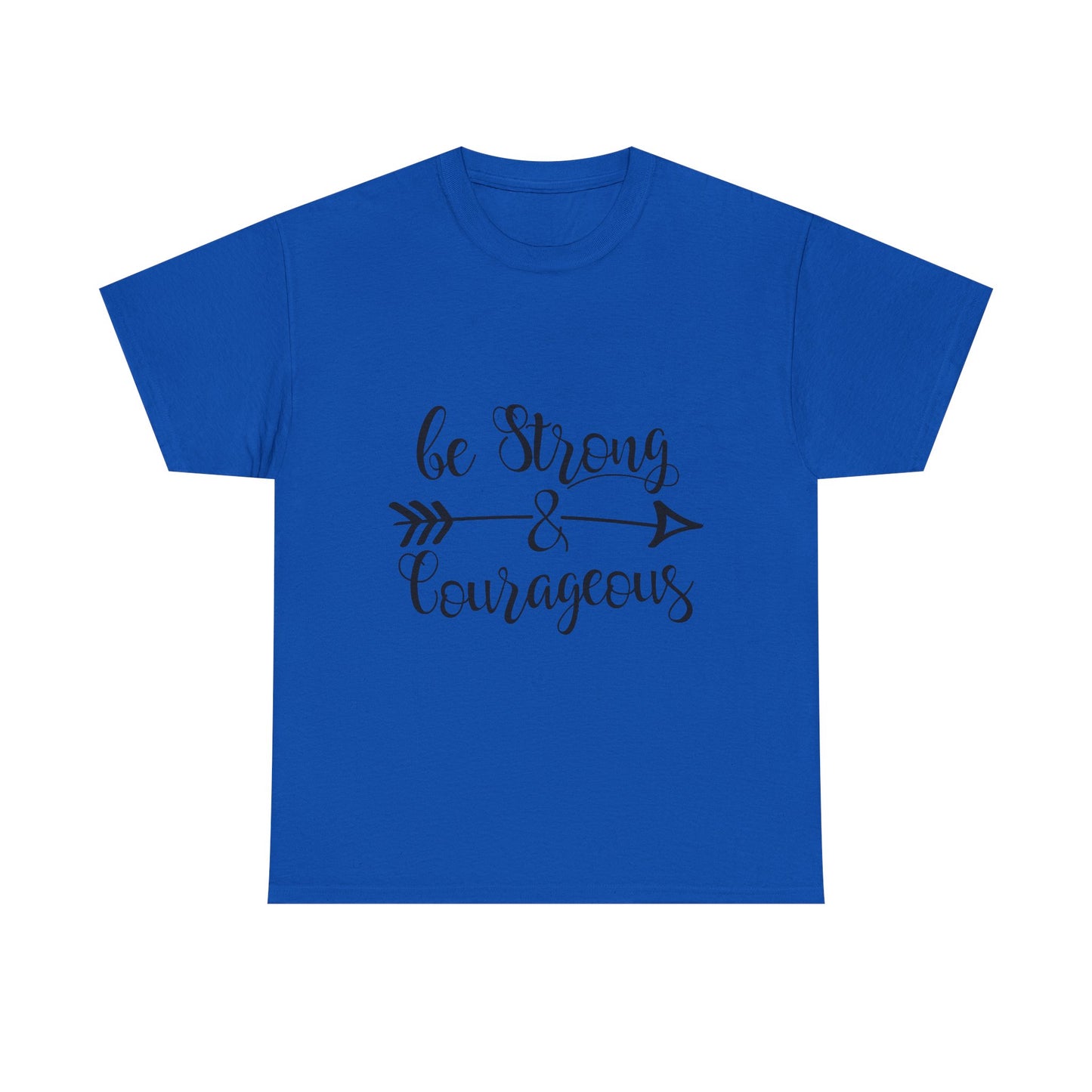 Be Strong & Courageous Unisex Heavy Cotton Tee