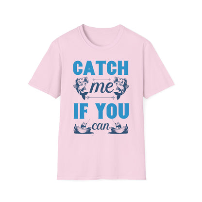 Catch Me If You Can Unisex Softstyle T-Shirt, Funny Tee, Gift for Game Lovers, Casual Wear, Birthday Gift, Graphic T-Shirt
