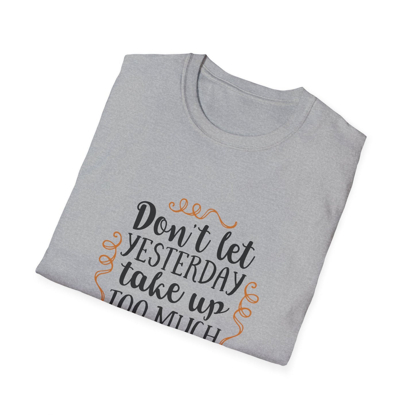 Inspirational Quote T-Shirt - Motivational Tee, Gift for Friends, Daily Reminder Shirt, Casual Wear, Positive Vibes