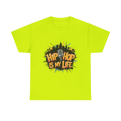 Hip Hop Is My Life Unisex Heavy Cotton Tee, Music Lover Gift, Streetwear T-Shirt, Cool Graphic Tee, Youthful Style, Everyday Casual Wear