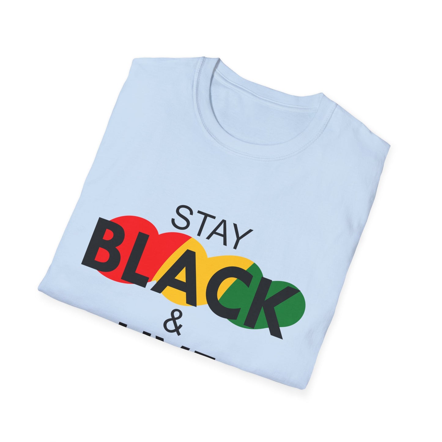 Unisex Softstyle T-Shirt: Stay Black & Live Tee for Activism, Streetwear, Casual Wear, Gifts for Culture Lovers, Statement Shirt