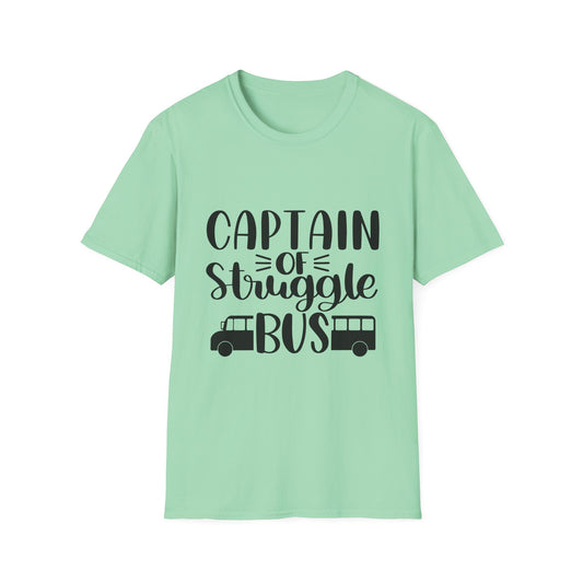 Captain of the Struggle Bus Unisex Softstyle T-Shirt