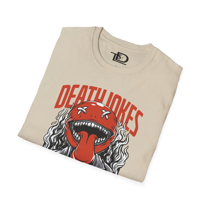 Funny Graphic Tee, Unisex Humor Shirt, Gift for Jokesters, Death Jokes Design, Comfortable Casual Wear