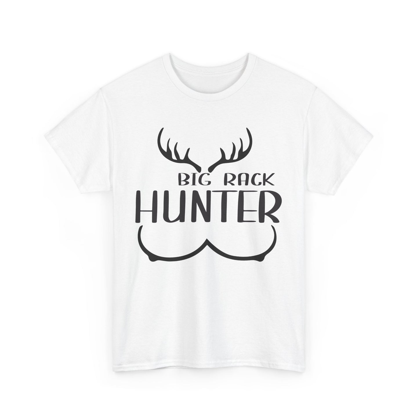 Hunting Humor Tee, Big Rack Hunter, Funny Hunter Shirt, Outdoor Apparel, Gift for Hunting Enthusiasts
