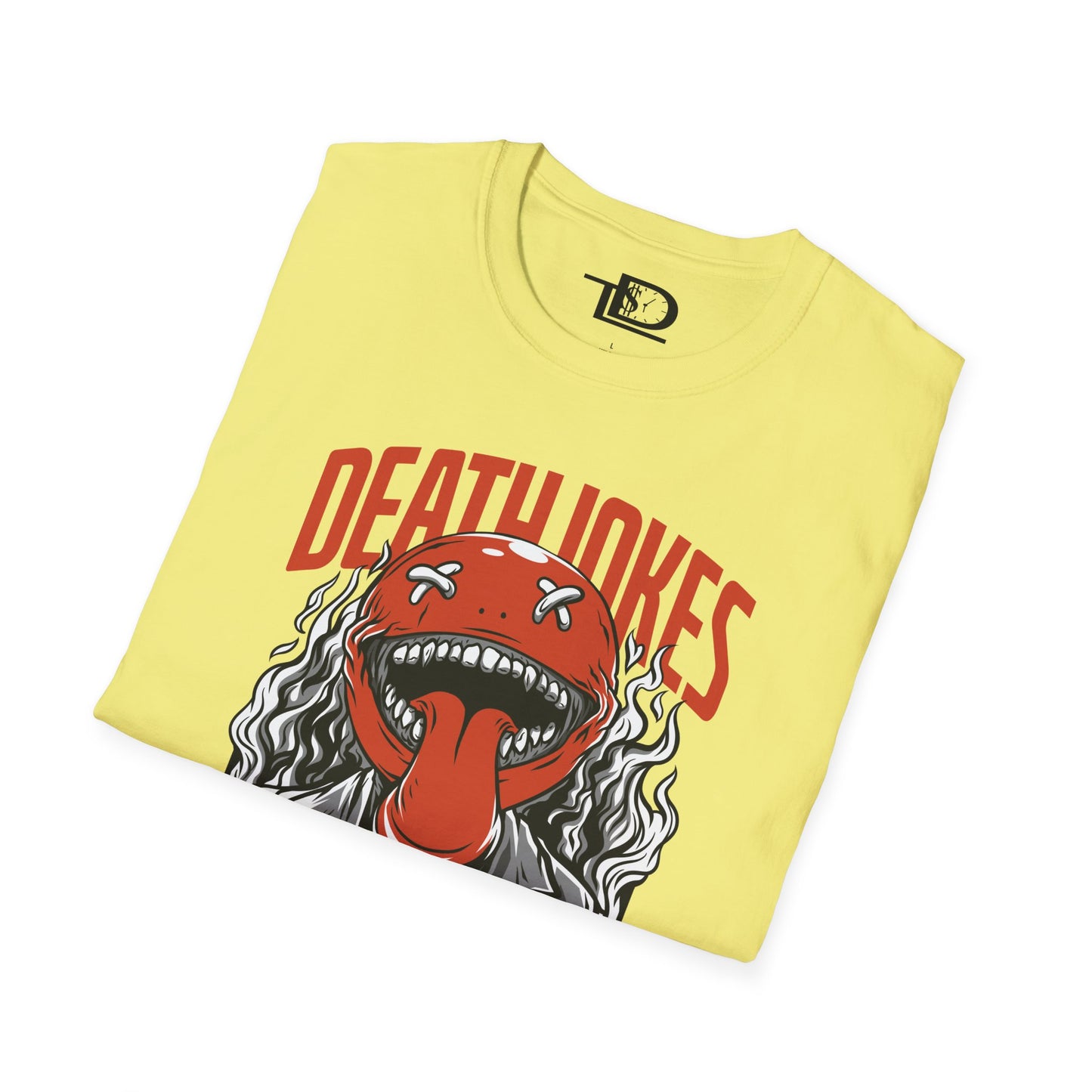 Funny Graphic Tee, Unisex Humor Shirt, Gift for Jokesters, Death Jokes Design, Comfortable Casual Wear