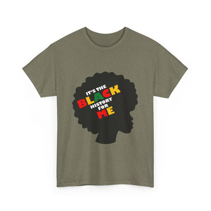 Celebratory Unisex Tee - It's the BLACK History for Me, Black History Month Shirt, Cultural Pride Tee, Affirmation T-Shirt, Gift for [...]