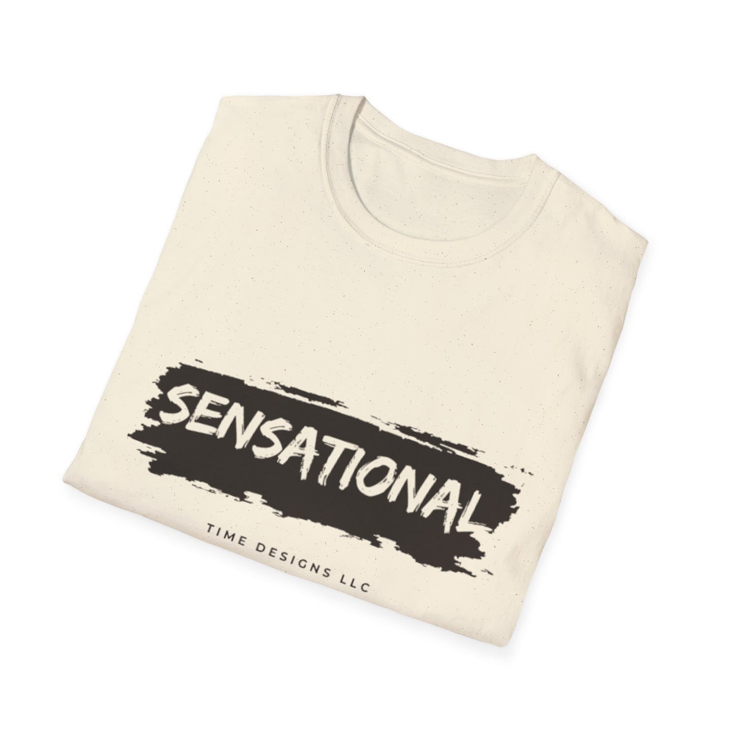 Unisex Softstyle T-Shirt - Sensational Graphic Tee, Casual Wear, Gift for Friends, Everyday Fashion, Motivational Message