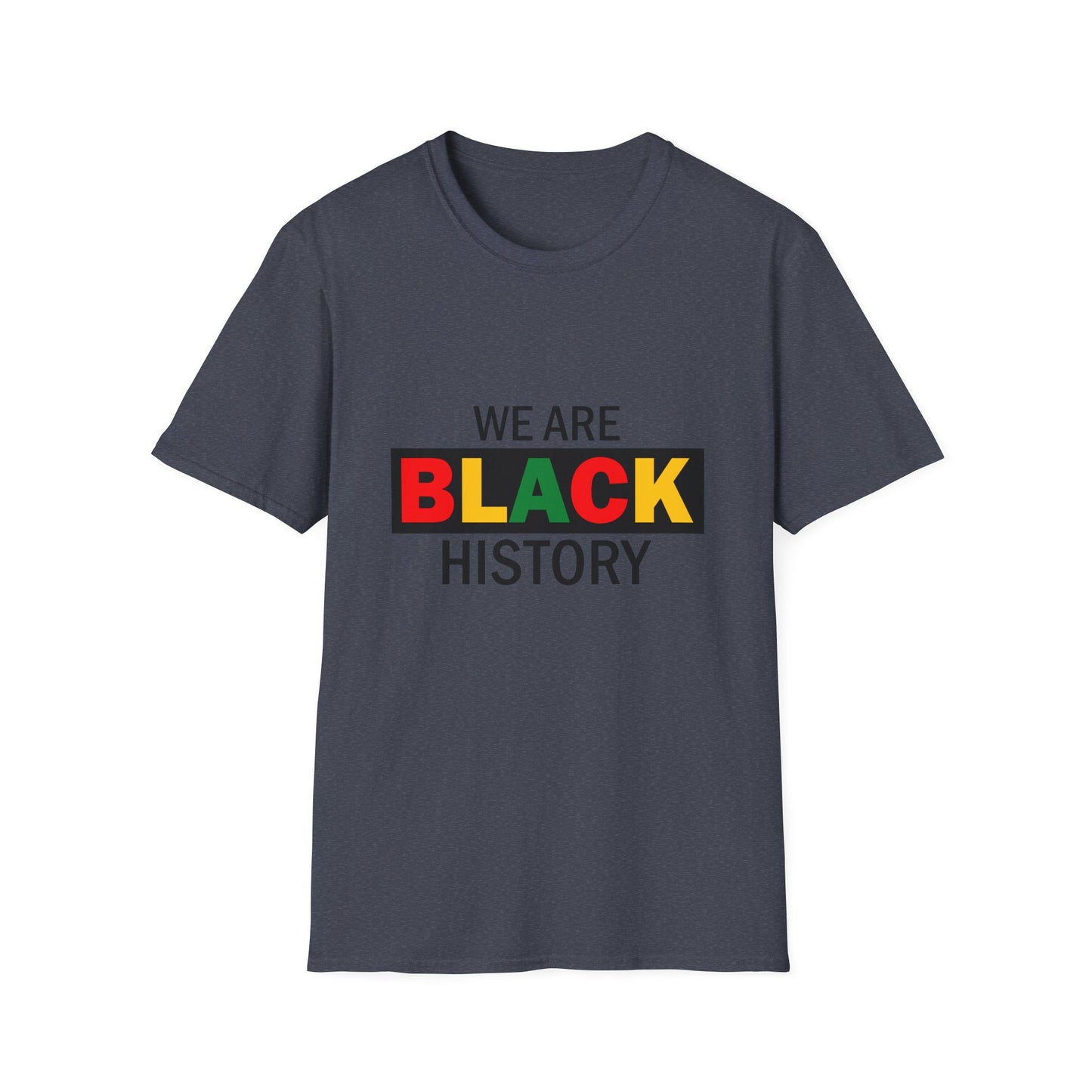 Unisex T-Shirt: Celebrate Black History, Comfortable Cotton Tee, Equality Apparel, Social Justice Gift, Heritage Pride
