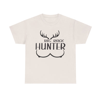Hunting Humor Tee, Big Rack Hunter, Funny Hunter Shirt, Outdoor Apparel, Gift for Hunting Enthusiasts