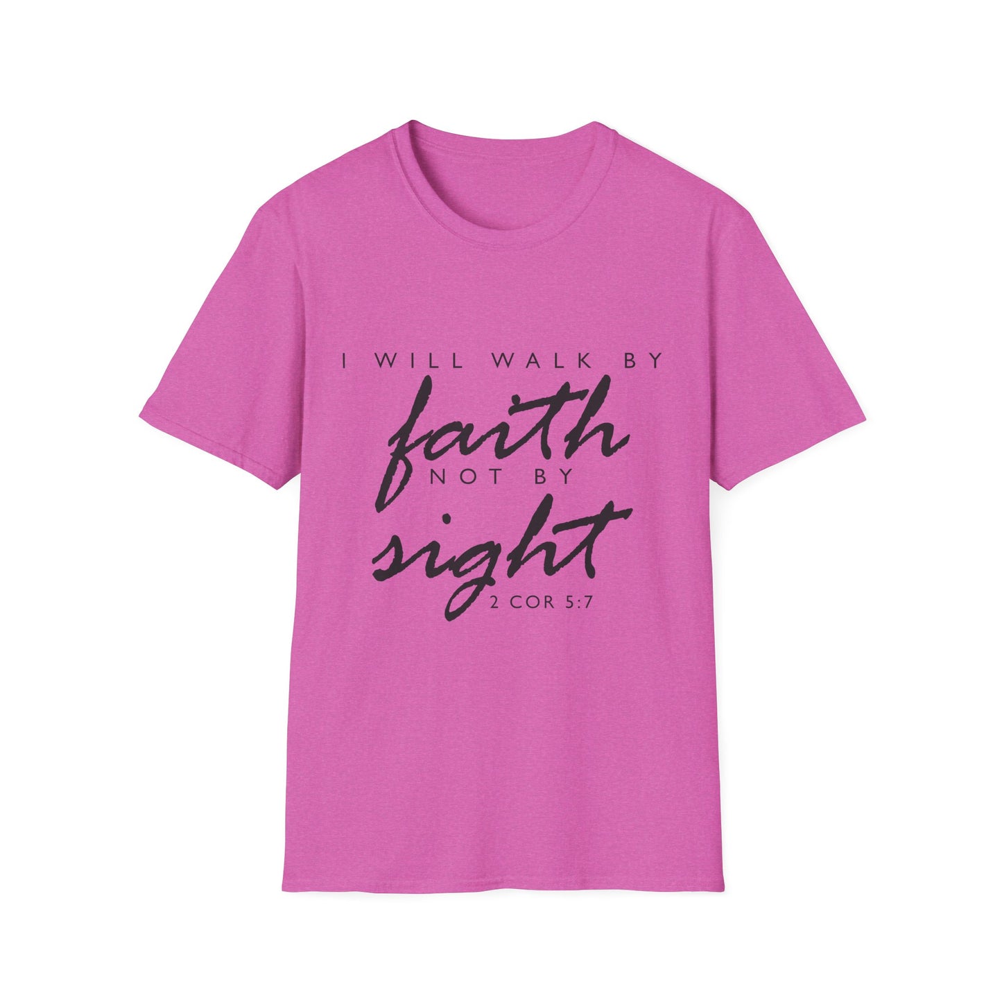 Inspirational Faith T-Shirt - Walk by Faith Not by Sight - Unisex Softstyle Tee