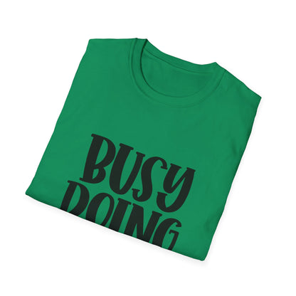 Busy Doing Nothing Unisex Softstyle T-Shirt | Relaxed Everyday Wear