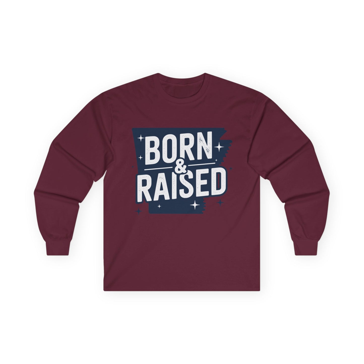 Born & Raised Long Sleeve Tee — State Pride Graphic Shirt