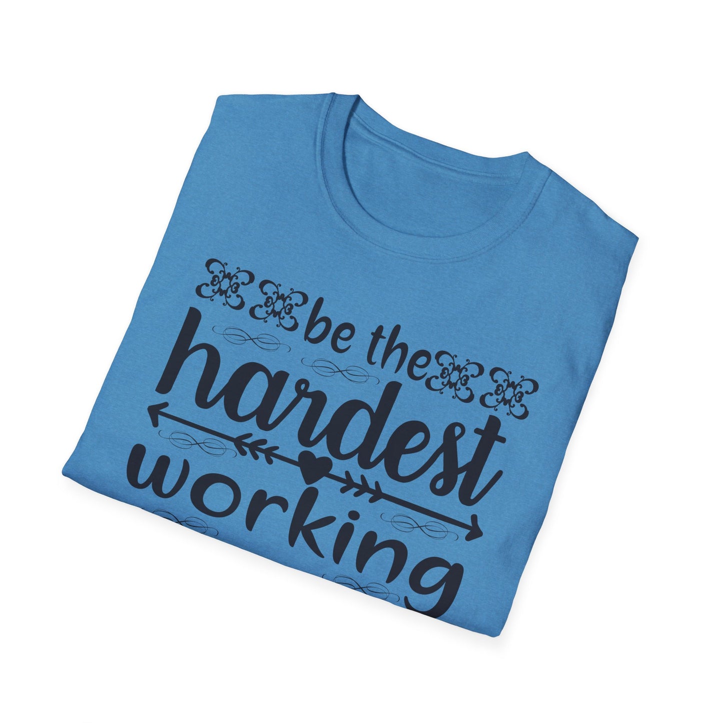 Motivational T-Shirt - Be the Hardest Working Person You Know, Unisex Tee, Gift for Graduates, Inspirational Apparel, Workwear, Casual [...]