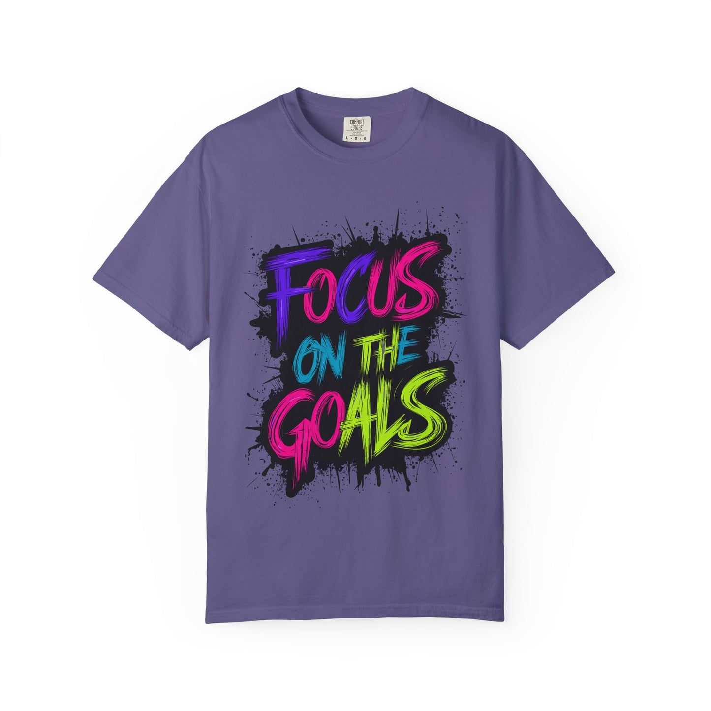Vibrant Inspirational T-Shirt - Focus on the Goals - Unisex Motivational Tee, Goal Setting Shirt, Fitness Reminder, Gift for Dreamers