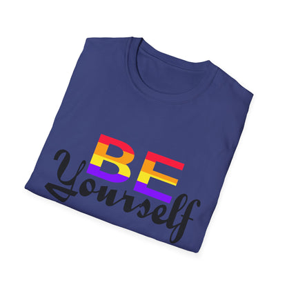 LGBTQ+ Pride Unisex T-Shirt, BE Yourself Quote Tee, Softstyle Graphic Shirt for Pride Month, Affirmation Apparel, Inclusive Fashion