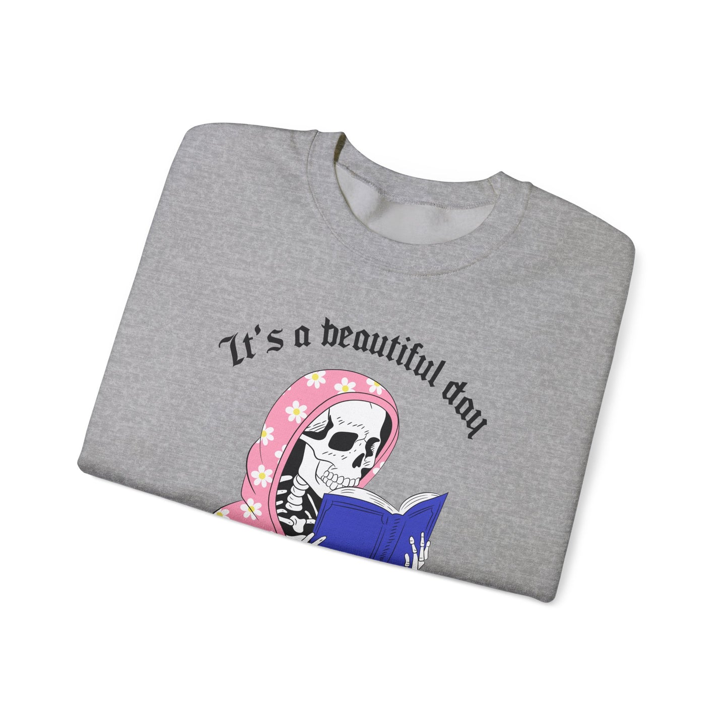 Unisex Heavy Blend™ Crewneck Sweatshirt - "It's a Beautiful Day to Leave Me Alone" Cozy Graphic