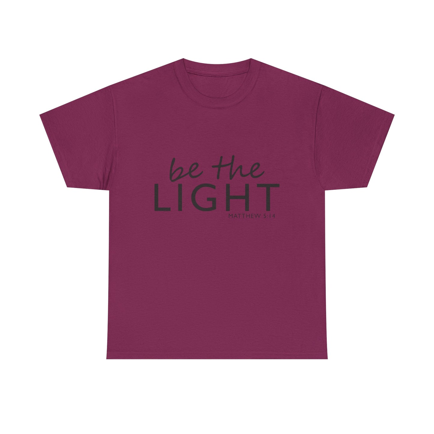 Be the Light Unisex Heavy Cotton Tee - Inspirational Faith Shirt