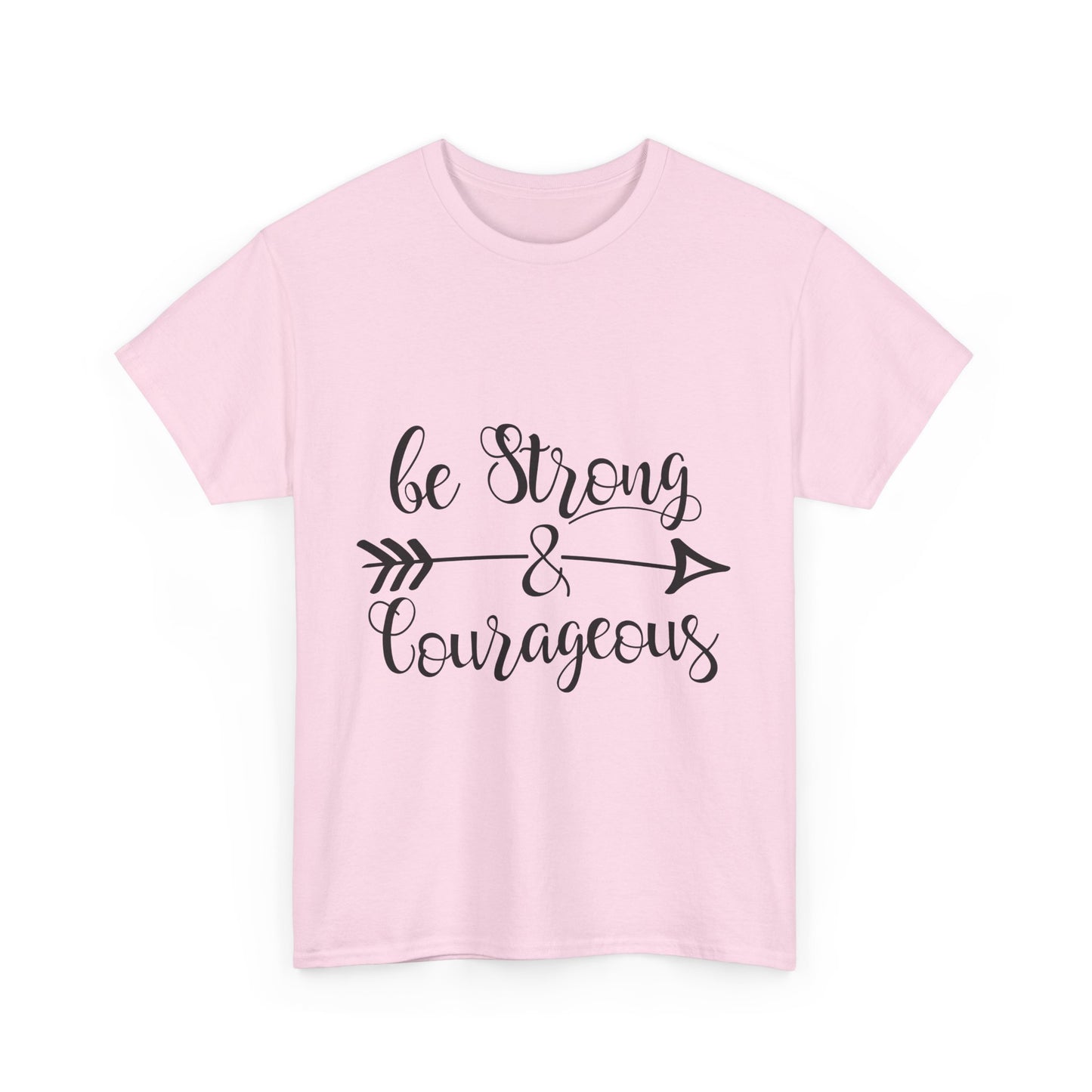 Be Strong & Courageous Unisex Heavy Cotton Tee