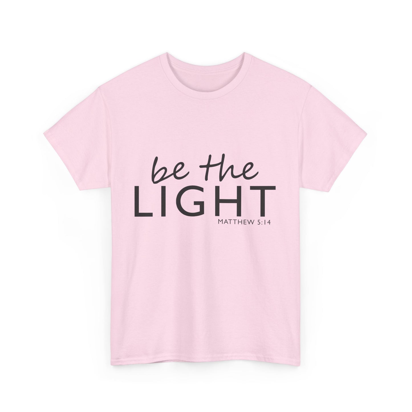 Be the Light Unisex Heavy Cotton Tee - Inspirational Faith Shirt