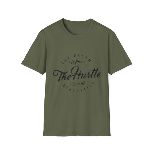 The Hustle Unisex Softstyle T-Shirt - Motivational Graphic Tee for Dreamers