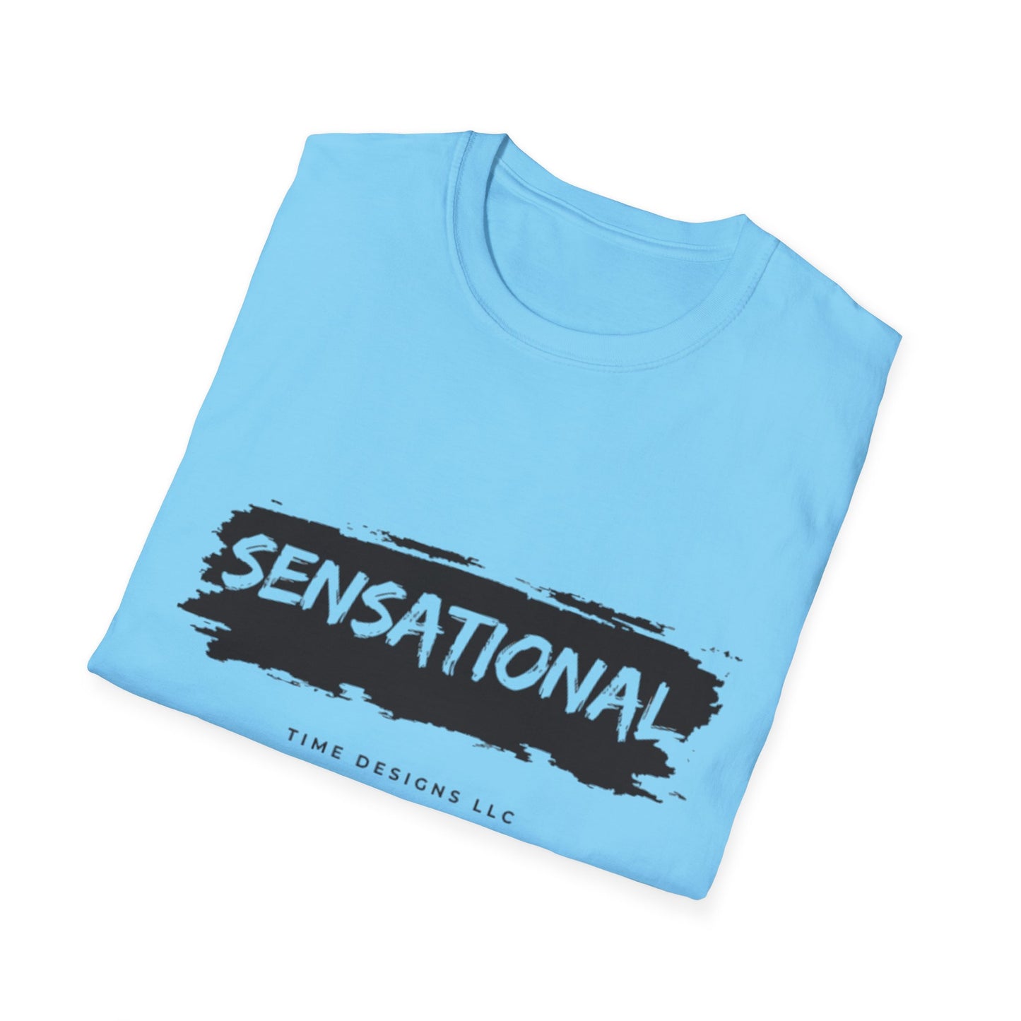 Unisex Softstyle T-Shirt - Sensational Graphic Tee, Casual Wear, Gift for Friends, Everyday Fashion, Motivational Message
