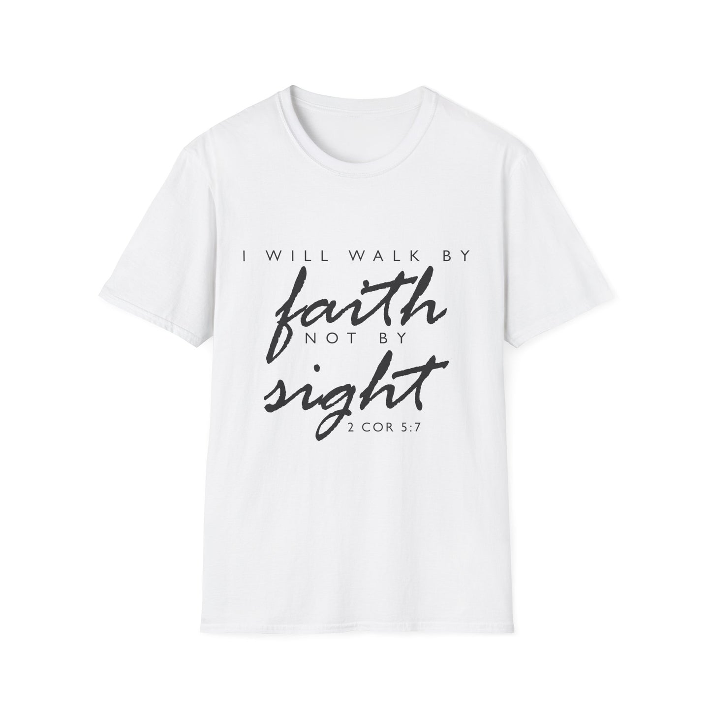 Inspirational Faith T-Shirt - Walk by Faith Not by Sight - Unisex Softstyle Tee