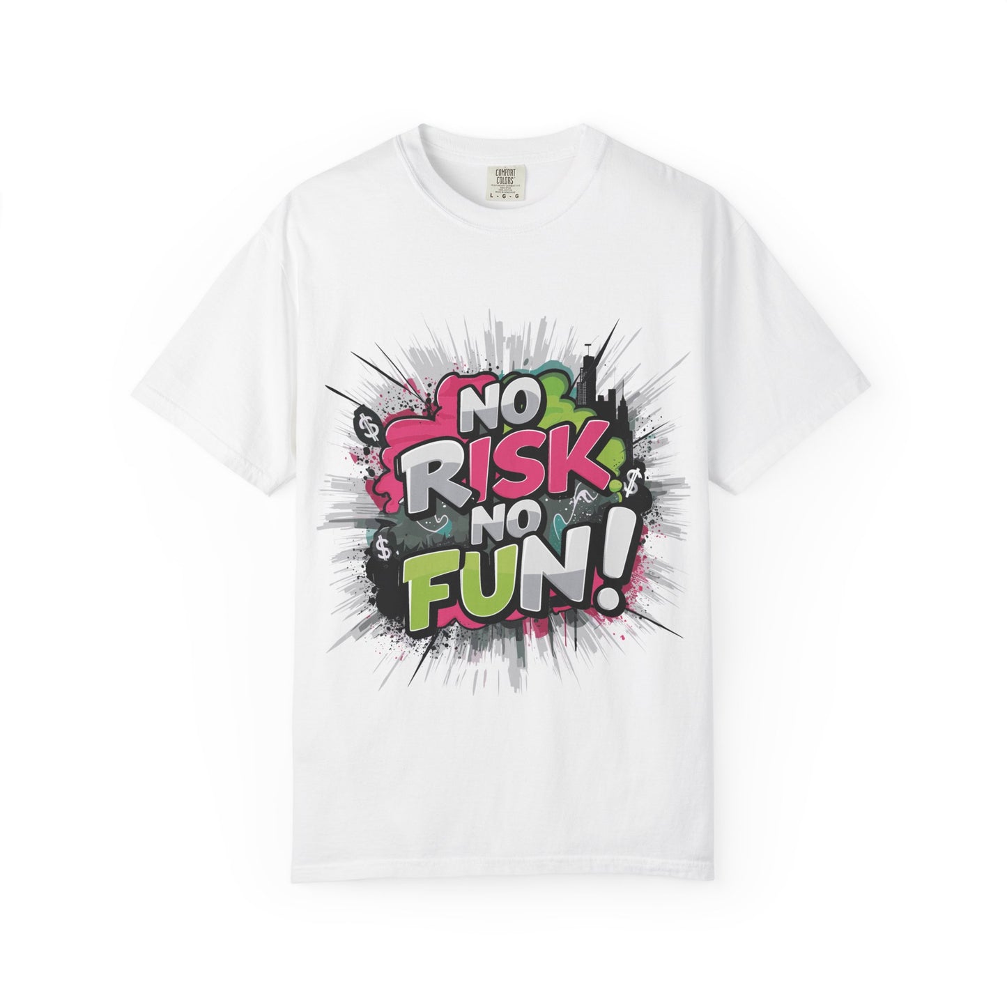 No Risk No Fun Garment-Dyed T-shirt, Casual Wear, Graphic Tee, Gift for Adventure Seekers, Everyday Comfort, Unisex Apparel