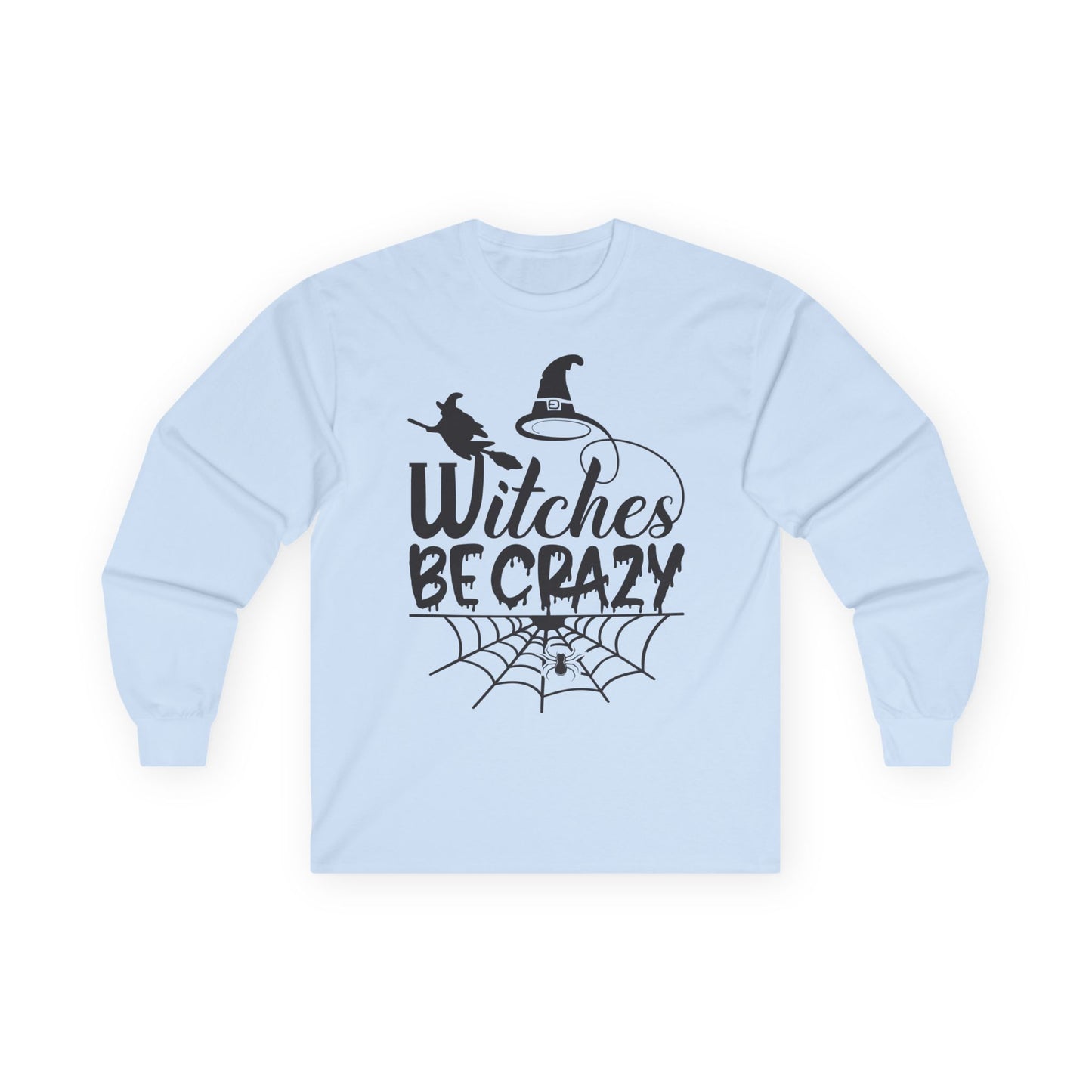 Witches Be Crazy Long Sleeve Tee, Unisex Shirt, Halloween Apparel, Spooky Style, Witchy Gift, Fall Fashion
