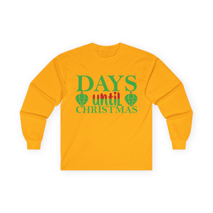 Christmas Countdown Long Sleeve Tee, Holiday Shirt, Unisex Christmas Apparel, Countdown to Christmas Gift, Seasonal T-Shirt