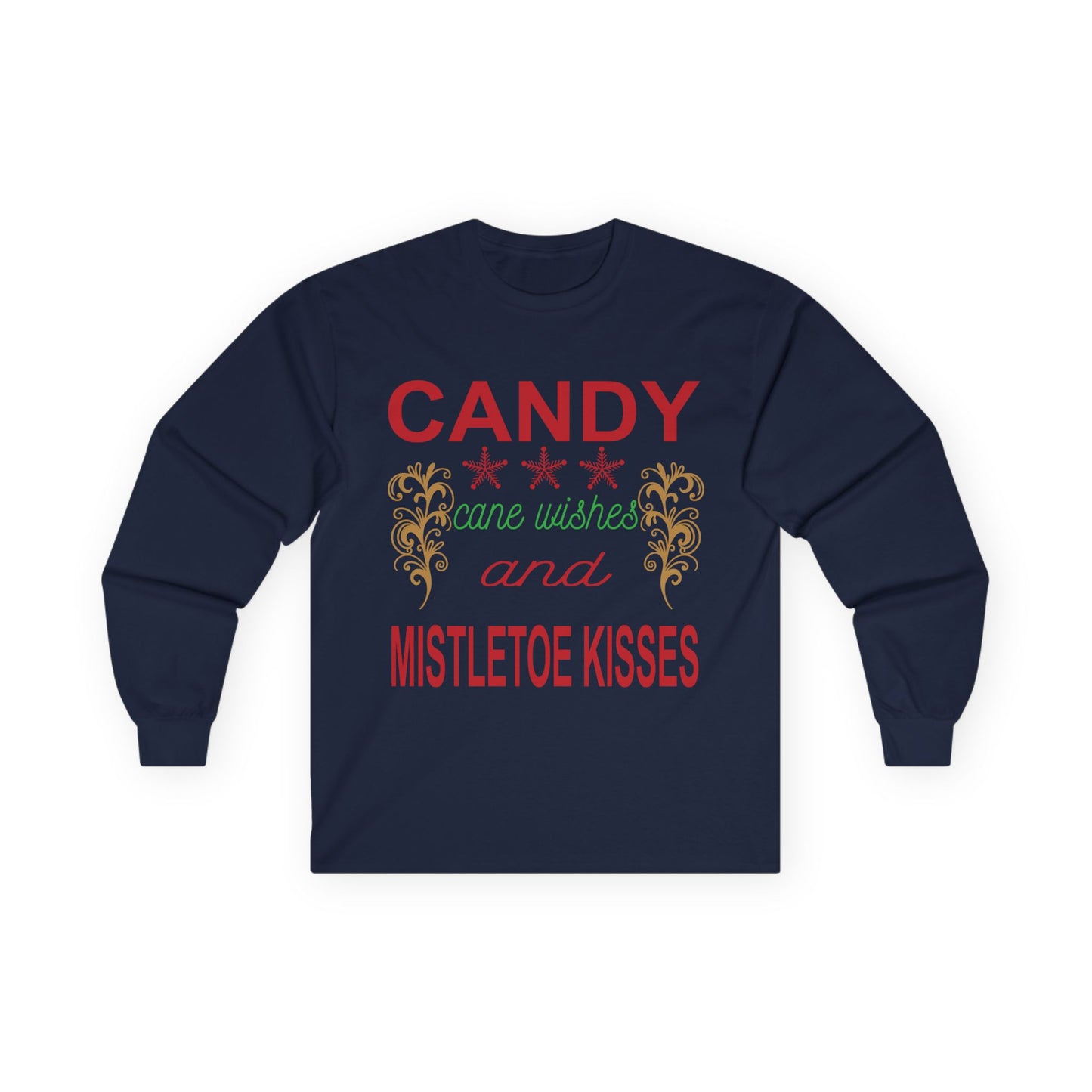 Candy Wishes & Mistletoe Kisses Long Sleeve Tee, Festive Apparel, Holiday Gift, Christmas Shirt, Unisex Tee, Winter Wear