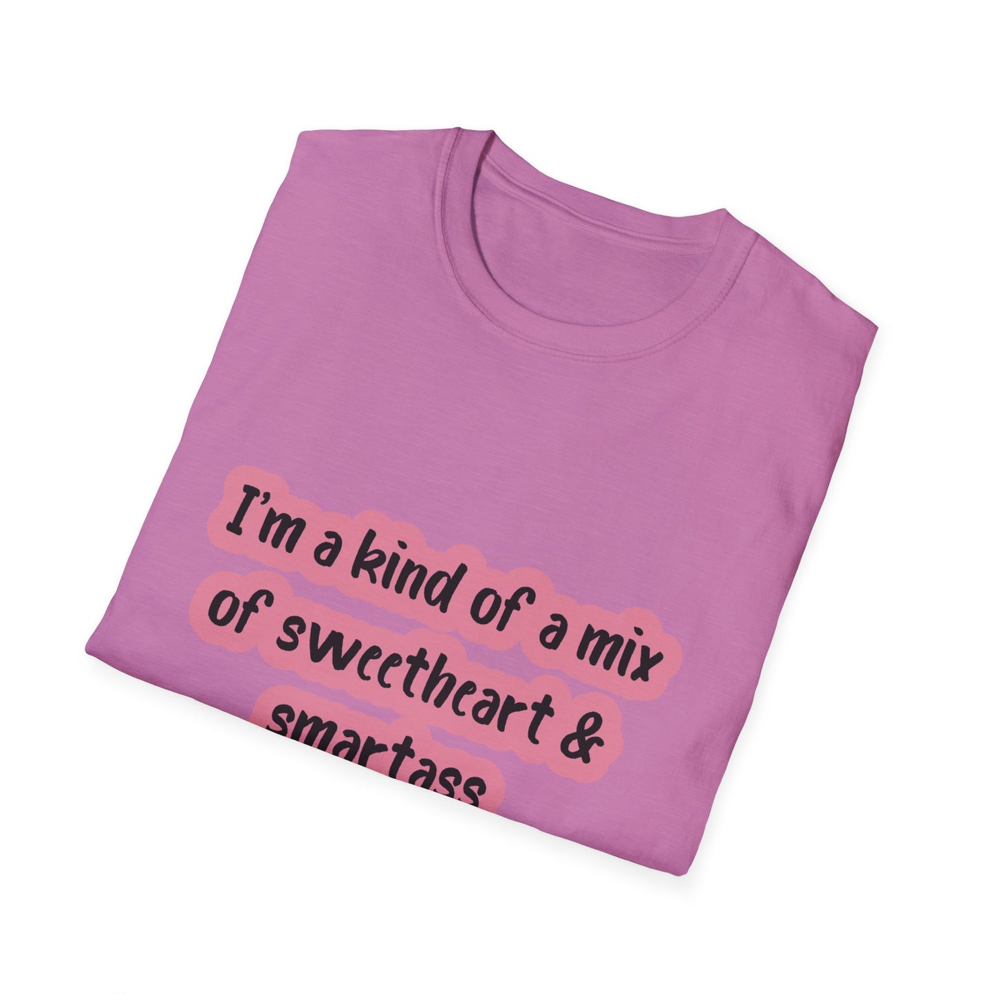 Funny Quote Unisex Softstyle T-Shirt - "I'm a mix of sweetheart & smartass"