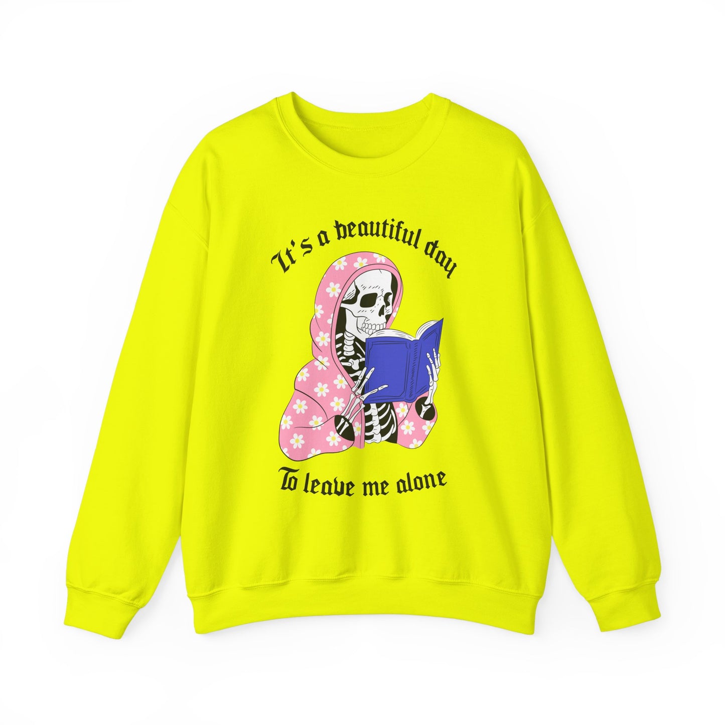 Unisex Heavy Blend™ Crewneck Sweatshirt - "It's a Beautiful Day to Leave Me Alone" Cozy Graphic