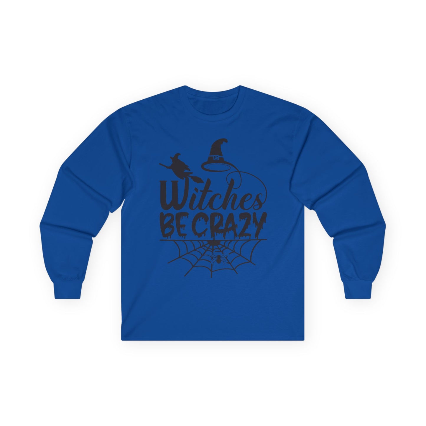 Witches Be Crazy Long Sleeve Tee, Unisex Shirt, Halloween Apparel, Spooky Style, Witchy Gift, Fall Fashion