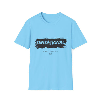 Unisex Softstyle T-Shirt - Sensational Graphic Tee, Casual Wear, Gift for Friends, Everyday Fashion, Motivational Message