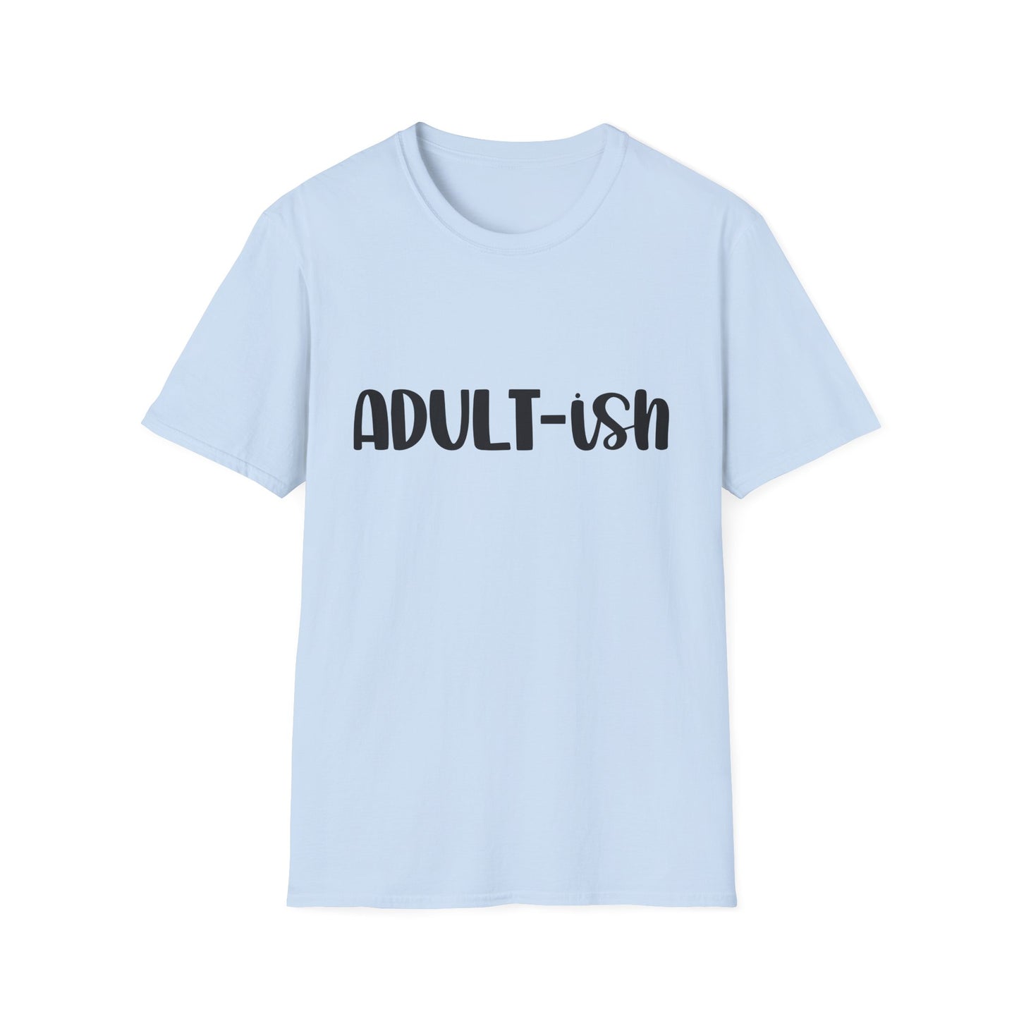 Funny Adult-ish Unisex Softstyle T-Shirt – Perfect Gift for New Adults