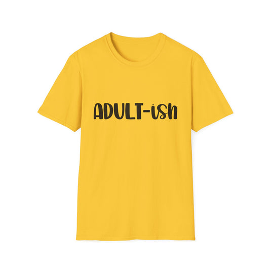 Funny Adult-ish Unisex Softstyle T-Shirt – Perfect Gift for New Adults