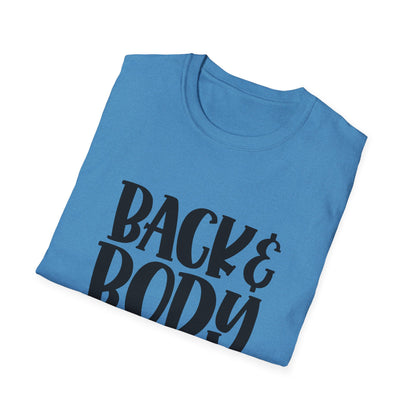 Humorous Unisex T-Shirt: 'Back & Body Hurts' Comfort Tee