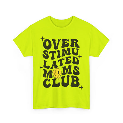 Overstimulated Moms Club Unisex Heavy Cotton Tee - Vibrant Orange T-Shirt for Busy Moms