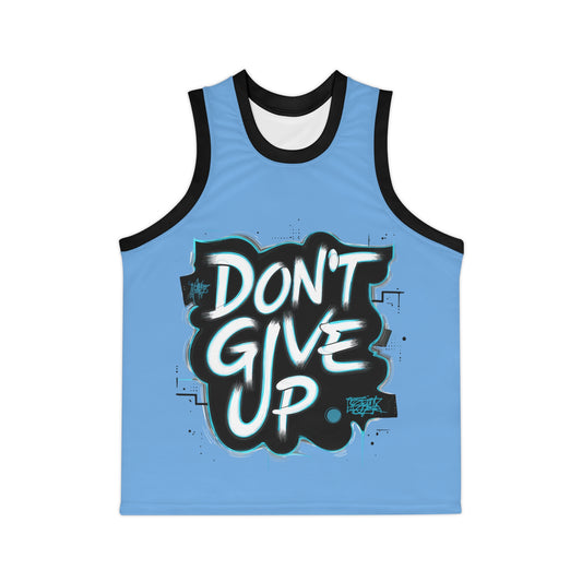 Inspiring Unisex Basketball Jersey - Don't Give Up, Sportswear, Athleisure, Gift for Sports Lovers, Motivational Apparel
