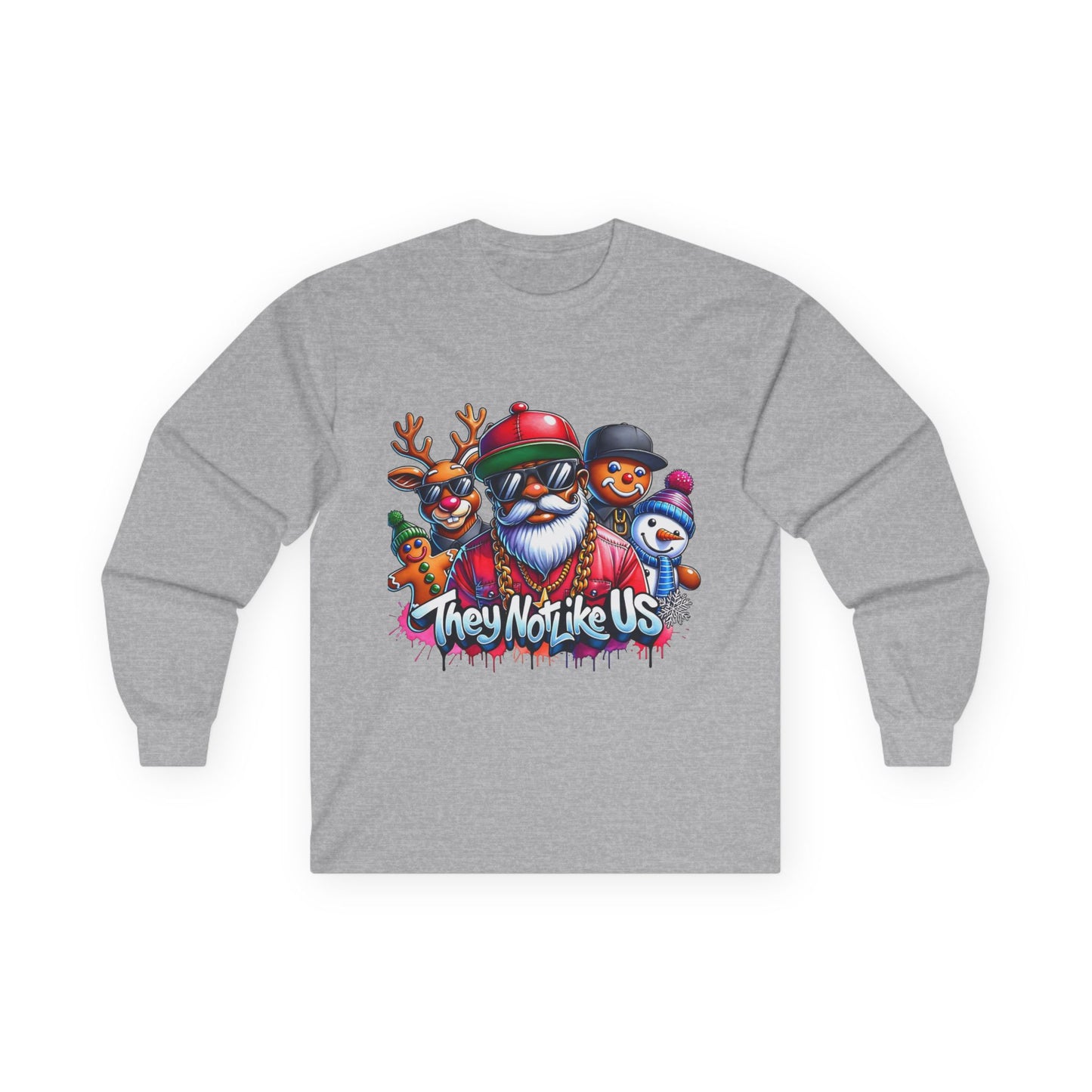 They Not Like Us Christmas Long Sleeve Tee — Funny Santa, Reindeer & Snowman Holiday Shirt