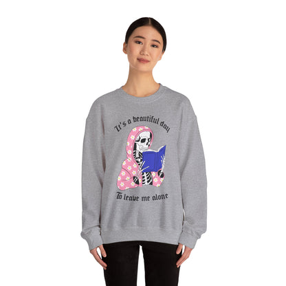 Unisex Heavy Blend™ Crewneck Sweatshirt - "It's a Beautiful Day to Leave Me Alone" Cozy Graphic